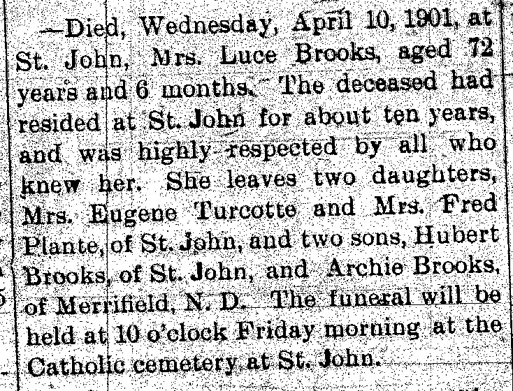 Luce Huard Brooks Death Notice in Turtle Mountatin Star April 11, 1901
